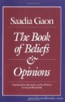 Saadia Gaon The Book Of Beliefs and Opinions